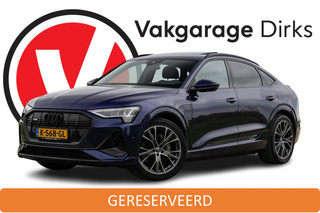 Audi e-tron Sportback 55 Quattro 95 kWh S-Line ✅ Pano ✅ B&O ✅ Matrix-LED