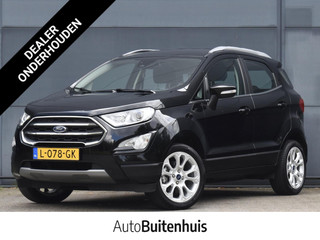 Ford EcoSport 1.0 EcoBoost Titanium|1e Eigenaar|CLIMATE|CAMERA|CRUISE|CARPLAY|PDC